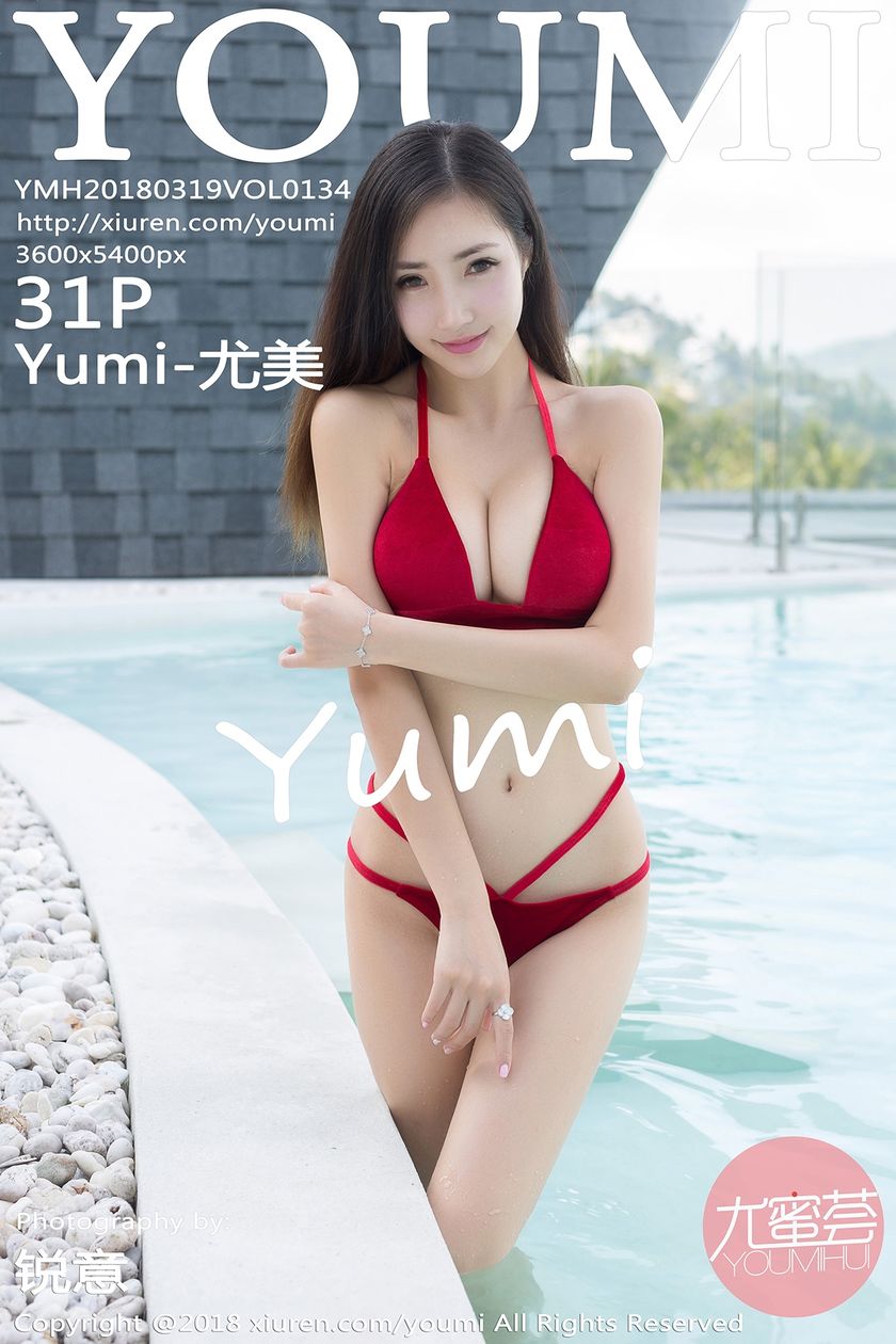 [YouMi尤蜜荟] 2018.03.19 NO.134 Yumi-尤美 [31P/68.6M]