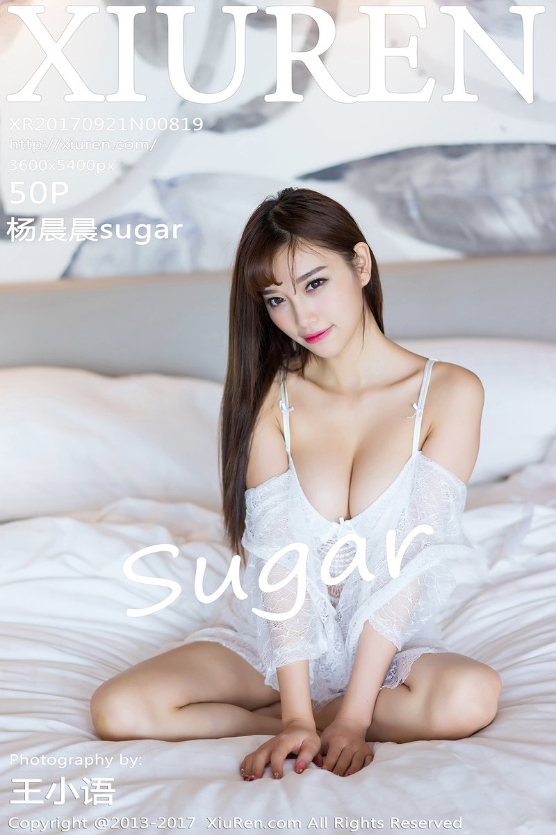 [XIUREN秀人网] 2017.09.21 NO.819 杨晨晨sugar[50+1P/169M]