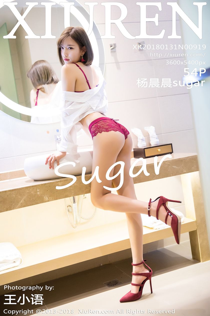 [XiuRen秀人网] 2018.01.31 No.919 杨晨晨sugar [54+1P-196M]