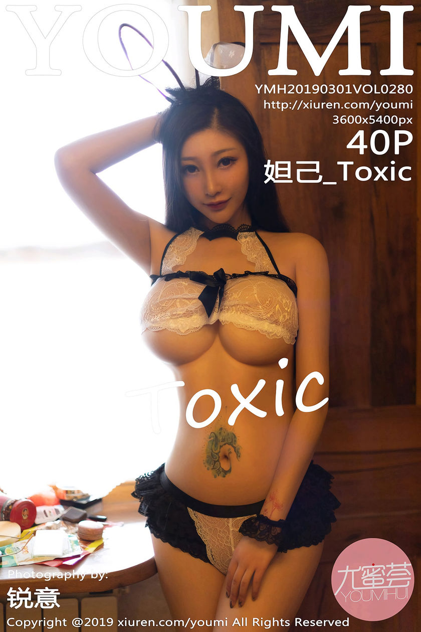 [YouMi尤蜜荟] 2019.03.01 NO.280 妲己_Toxic[40P/161.8M]