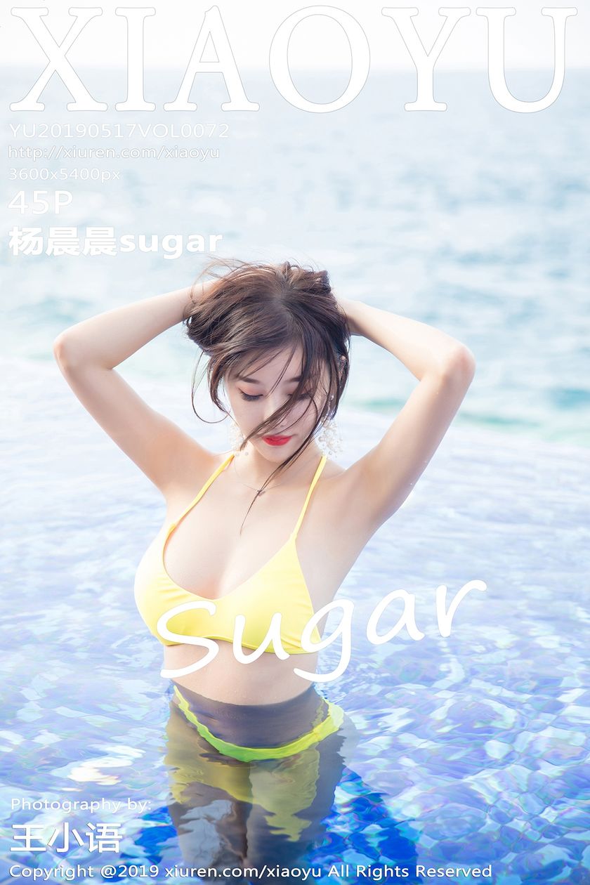 [XIAOYU语画界] 2019.05.17 NO.072 杨晨晨sugar[45+1P/151M]