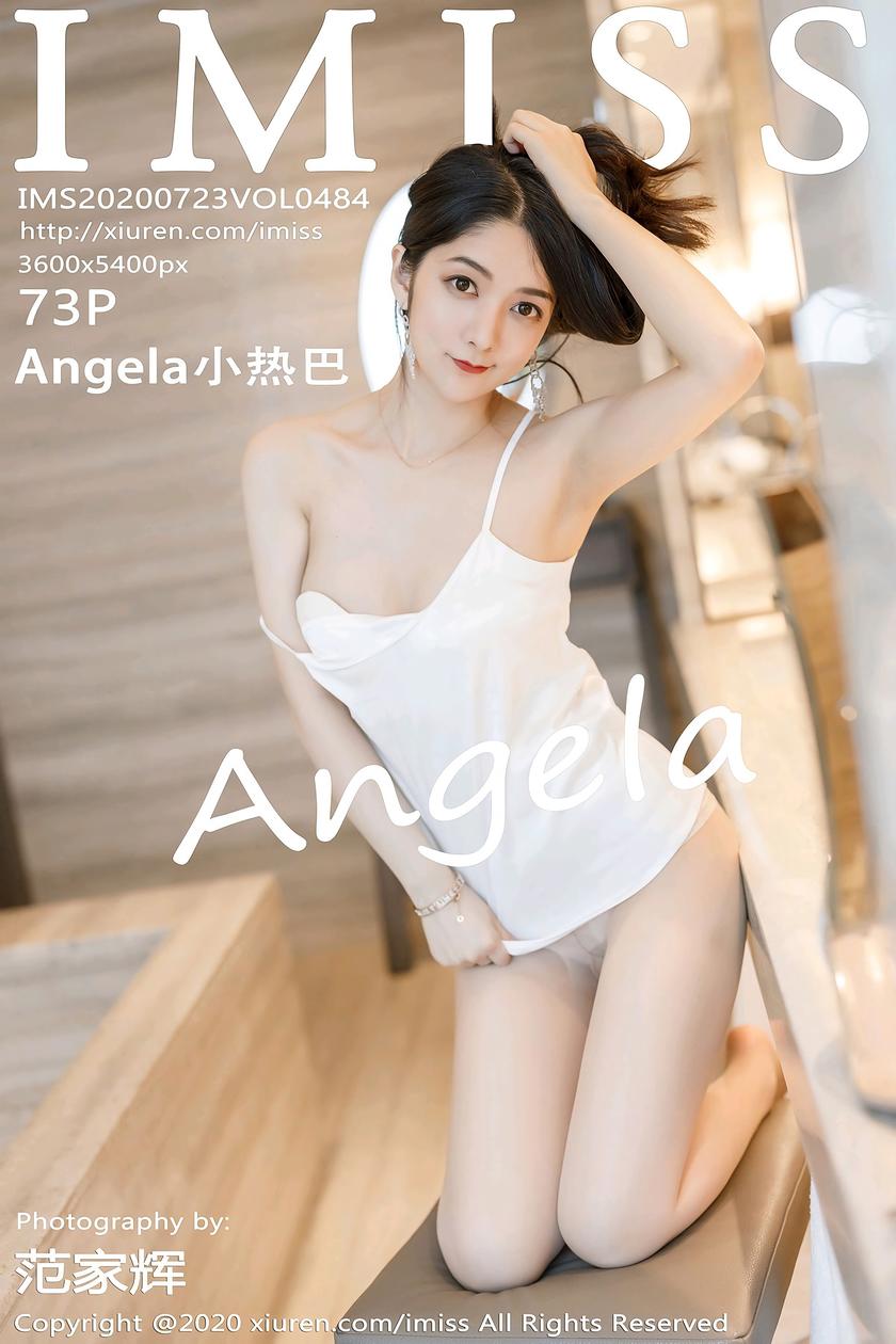 [IMISS爱蜜社] 2020.07.23 NO.484 Angela小热巴 [73+1P/306M]