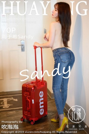 [HuaYang 花漾show] 2019.06.21 NO.150 周于希Sandy[70+1P/159M]
